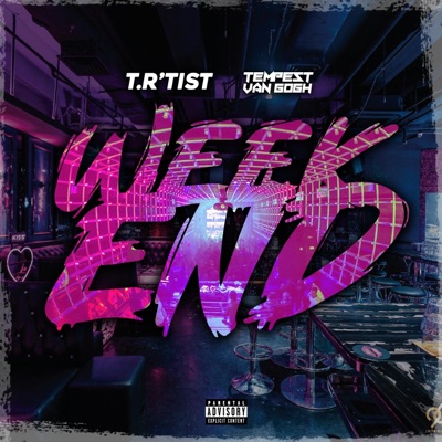 Weekend (feat. Tempest Van Gogh) - Single