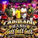 GuleGuleGule-Larugadu Band - Single