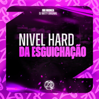 Nivel Hard da Esguichação - Single