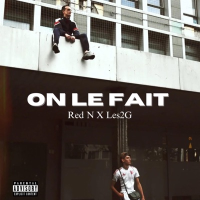 On le fait (feat. Les2G) - Single
