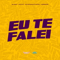 Eu Te Falei - Single - MC Keiko, Guuh NV & MC Matheus da Capital