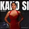 KAKO SI
