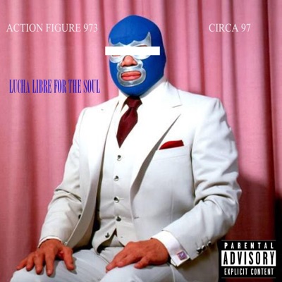 Lucha Libre For The Soul - EP