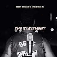 The Statement (feat. Worldwide Ty) - Single - Bobby Baymont