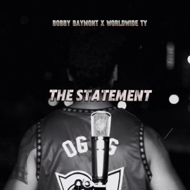 The Statement (feat. Worldwide Ty) Bobby Baymont