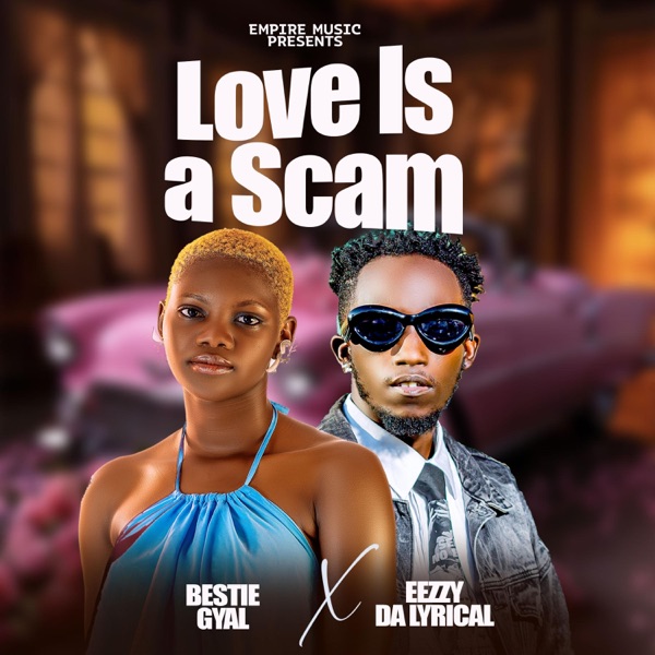 Love is a scam (feat. Eezzy)