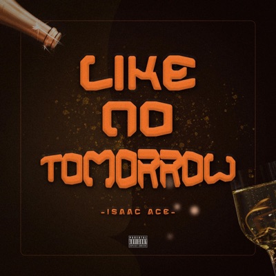 Like No Tomorrow - Single