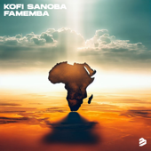 Famemba - Kofi Sanoba Cover Art