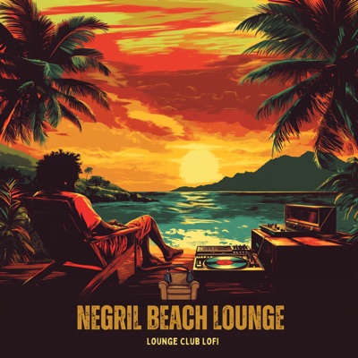 Negril Beach Lounge (feat. #Hatman)