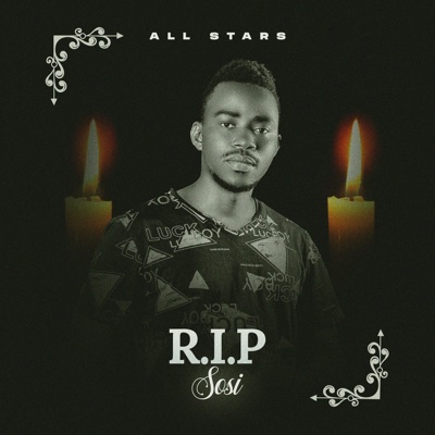 Rest In Peace Sosi (feat. All Stars) - EP