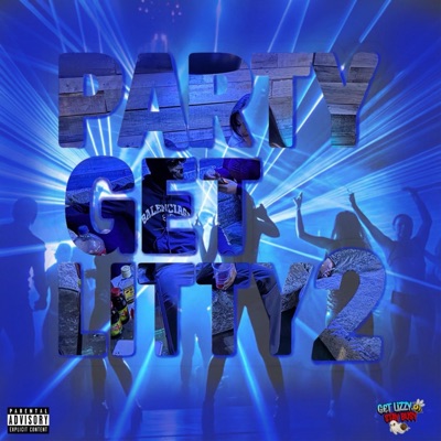 Party Get Litty 2 - Single