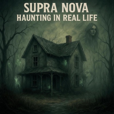 Haunting In Real Life