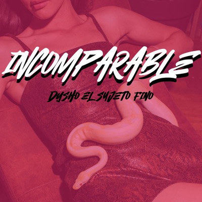 INCOMPARABLE - Single