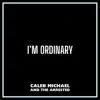 I'm Ordinary