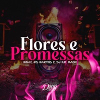 Flores e Promessas - Single - Maori, MC Martins sp & MinaV