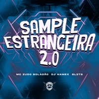 Sample Estrangeira 2.0 - Single - DJ NAMEX & MC Zudo Boladão