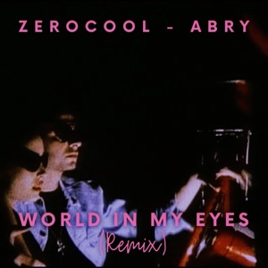 World In My Eyes (Abry Remix)