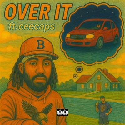 Over It (feat. ceecaps) - Single