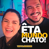 Êta Mundo Chato - Single - Vivy & Nathan