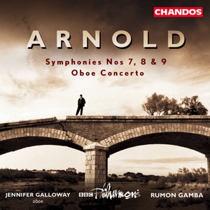 Arnold: Symphonies Nos. 7-9 & Oboe Concerto