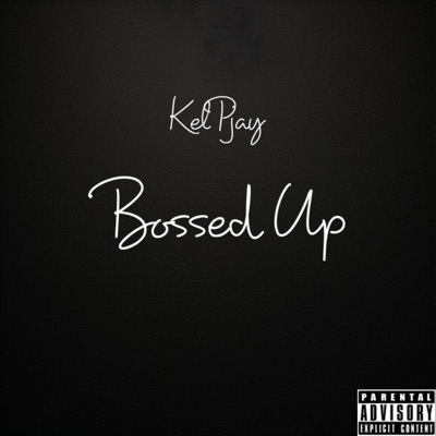 Bossed Up - Single