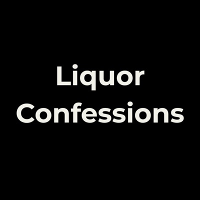 Liquor Confessions (feat. CECE CAMACHO) - Single