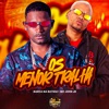 Os Menor Tralha (feat. MC John JB) - Single