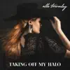 Elle Townley - Taking Off My Halo