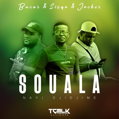 Souala (Nayi Djidjimé) (feat. Bacar & Jocker) - Single