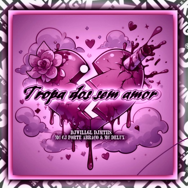 Tropa dos Sem Amor