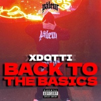 Back To The Basics, Pt. 1 - EP - Xdotti