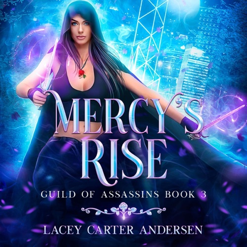 Mercy's Rise: An Enemies to Lovers Reverse Harem Romance (Guild of Assassins, Book 3) (Unabridged) cover