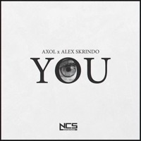 You - Single - Alex Skrindo & Axol