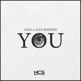 You Alex Skrindo & Axol