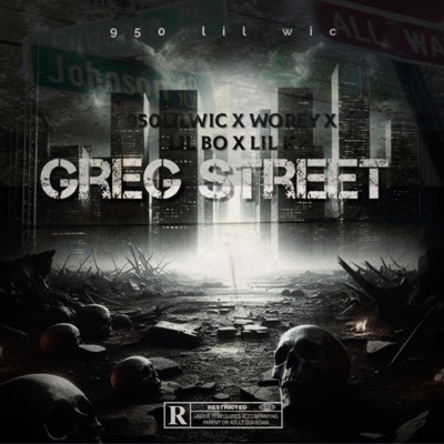 Greg street (feat. Worey, Lil Bo & Lil K) - Single
