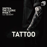 Tattoo (feat. Benemy) - Single - Sintica, The Cleric & Ryan T