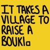 It Takes A Village (feat. Elijah & Jammz) [Bouki Remix] - Single