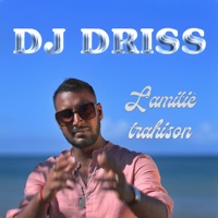 Dj DRISS - L'amitié trahison