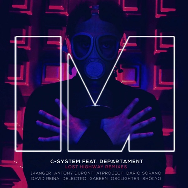Lost Highway Remixes (feat. Departament)