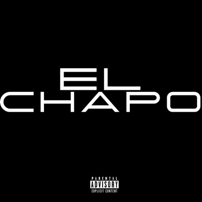 El Chapo - Single