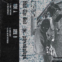 Half The Bud - EP - PHXNKPLAYA