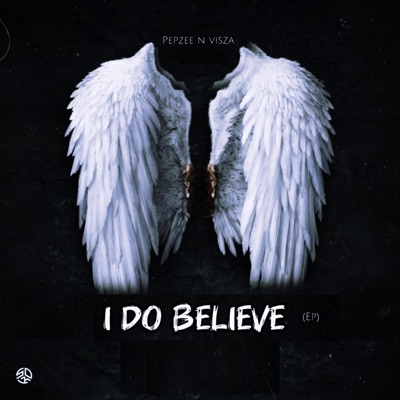 I Do Believe - EP