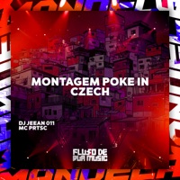 Montagem Poke In Czech - Single - DJ JEEAN 011 & mc prtSc