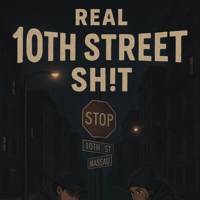 REAL 10TH STREET SH!T (THE EP) - EP