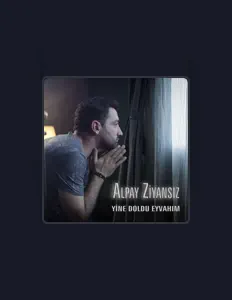 Listen to Alpay Ziyansız, watch music videos, read bio, see tour dates & more!