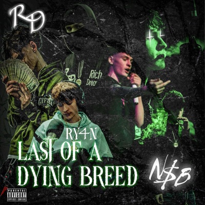 Last Of A Dying Breed