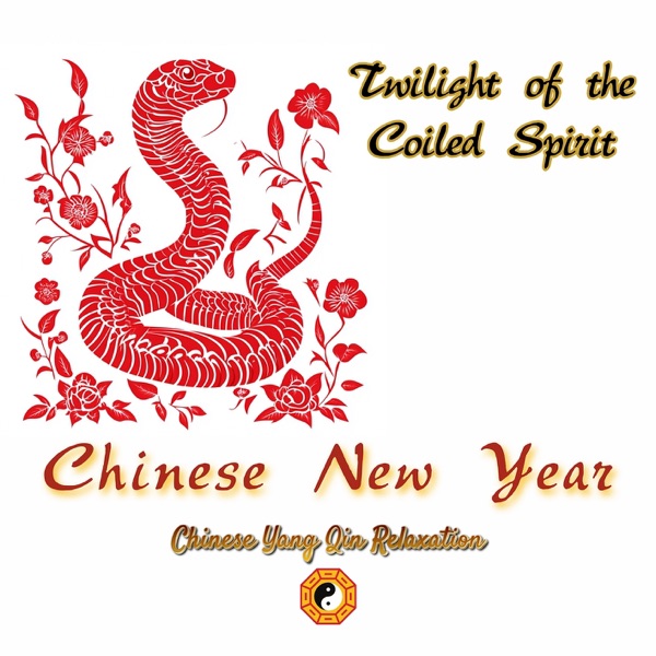 Chinese New Year: Twilight of the Coiled Spirit