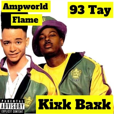 Kixk Baxk (feat. 93 Tay) - Single