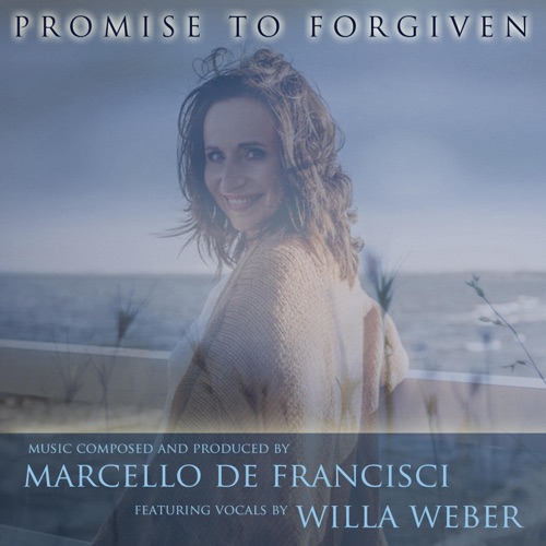 Promise To Forgiven (feat. Willa Weber) - Single