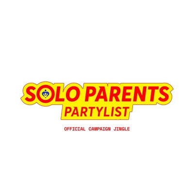 Solo Parents Partylist - Campaign Jingle (Loop) - Single